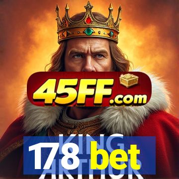 178 bet